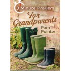 3 Minute Prayers For Grandparents by Pam Pointer
